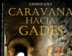 Proyecto ‘Genius Loci: Caravana hacia Gades‘, una obra de teatro participativa, pasará por Écija