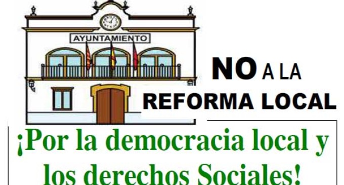 La Agrupación Municipal Socialista de Écija inicia una campaña de movilizaciones contra la Reforma de la Administración Local.