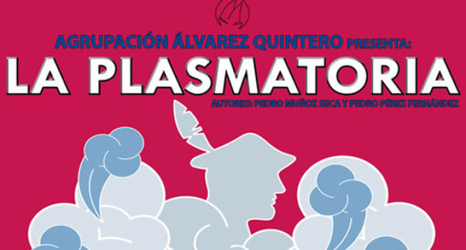 La Agrupación Álvarez Quintero representará en Écija “La Plasmatoria”, de Muñoz Seca y Pedro Pérez Fernández.