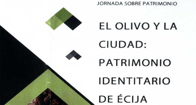 Comienza la jornada “El Olivo y la Ciudad: Patrimonio Identitario de Écija”