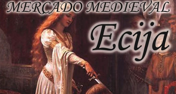 Fin de semana de Mercado Medieval interactivo en Écija