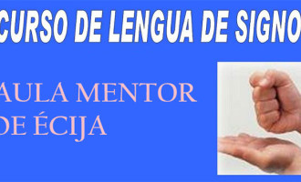 Nuevo curso de Educación, Lengua de Signos, en el Aula Mentor de Écija