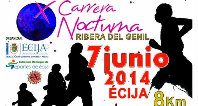 El sabado 7 de junio se celebra en Écija la carrera popular nocturna Ribera del Genil