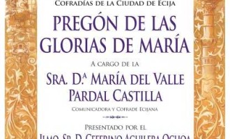 Próximo domingo tendrá lugar el Pregón de las Glorias de Maria 2014 en Écija