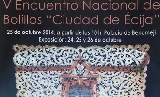 V Encuentro Nacional de Encajes de Bolillos “Ciudad de Écija”