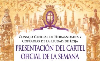 Presentación del Cartel Oficial de la Semana Santa de Écija 2015