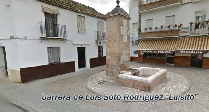 La Barrera de la Fuente de Cañato llevará el nombre de Luis Soto Rodríguez “Luisito”