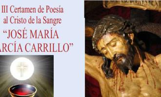 Se convoca el III Certamen de Poesía “José María García Carrillo”, al Cristo de la Sangre