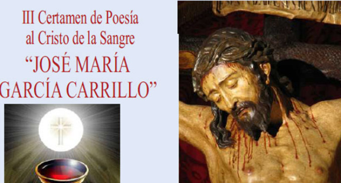 Se convoca el III Certamen de Poesía “José María García Carrillo”, al Cristo de la Sangre