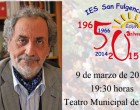 El I.E.S. San Fulgencio organiza una conferencia de José Chamizo, Defensor del Pueblo Andaluz en los años 1996 y 2013.