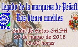 Conferencia “El legado de la Marquesa de Peñaflor. Los bienes Muebles” a cargo de Sergio García Dils y Milagrosa García Martín
