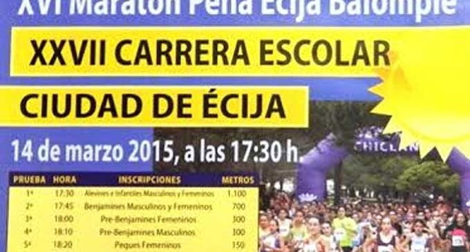 XXVII Carrera Escolar “Ciudad de Écija” y XVII Maratón “Écija Balompié”