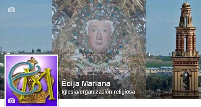 Los comentarios de la jornada Magna Mariana de Écija inundan las Redes Sociales