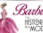 La Exposición “Barbie y la historia de la moda” en el Museo Histórico Municipal de Écija