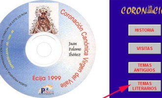 EL PRIMER CD ROM INTERACTIVO MULTIMEDIA QUE SE REALIZÓ EN ÉCIJA FUE A LA VIRGEN DEL VALLE por Juan Palomo (DESCARGAR CD ROM OBSEQUIO POR GENTILEZA DE CIBERECIJA)