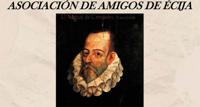 Conferencia en Écija dedicada a “Cervantes y su época”