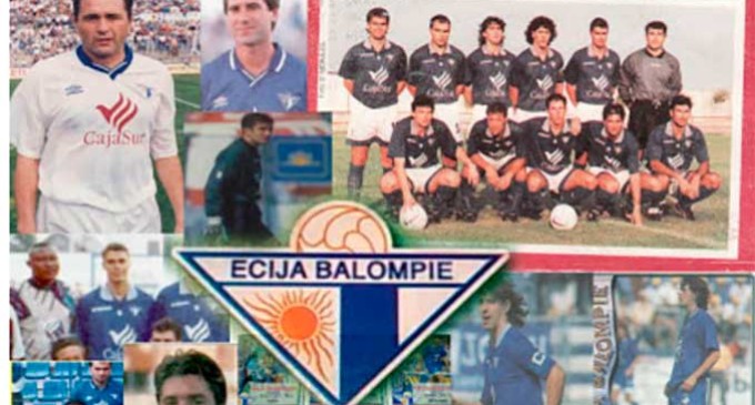 La época dorada del Écija Balompié, 1995-1997