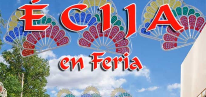 La publicación anual “Écija en Feria” ya está disponible en papel y a través de internet