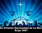 SE CUMPLEN VEINTE AÑOS DEL MUSICAL “BELÉN VIVIENTE” CELEBRADO EN EL TEATRO CINEMA CABRERA DE ÉCIJA por José Luis Asencio Padilla