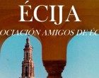 XX Edición de los Premios en Defensa del Patrimonio Histórico Artístico Amigos de Écija