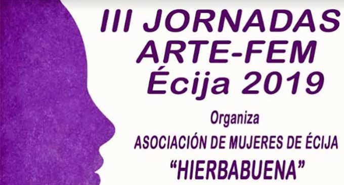 III Jornadas ARTE-FEM, Écija 2019