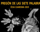 El Colectivo de Pregoneros de Écija y su Taller de Saetas celebran el Pregón de las Siete Palabras 2019