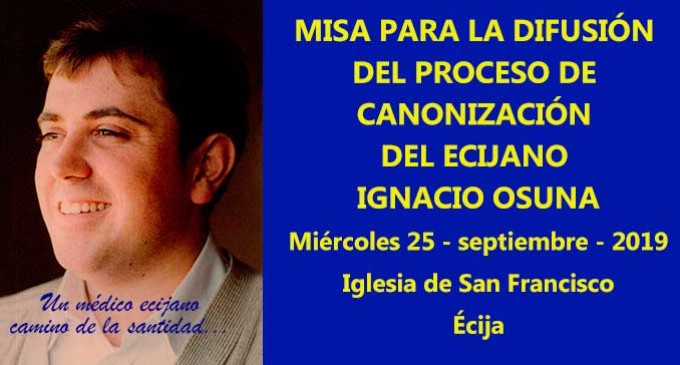 Misa para la difusión del Proceso de Canonización del ecijano Ignacio Osuna