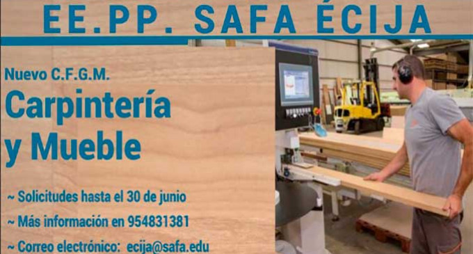 Las Escuelas Profesionales SA.FA. de Écija tendrá para el próximo curso un nuevo Ciclo Formativo de Carpintería y Mueble