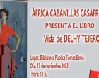 PRESENTACIÓN EN ÉCIJA DEL LIBRO: “VIDA DE DELHY TEJERO”, DE LA AUTORA ÁFRICA CABANILLAS CASAFRANCA